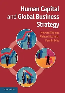 E-Book (pdf) Human Capital and Global Business Strategy von Howard Thomas