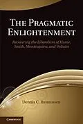 E-Book (pdf) Pragmatic Enlightenment von Dennis C. Rasmussen