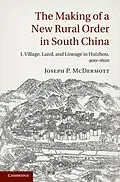 E-Book (pdf) Making of a New Rural Order in South China: Volume 1 von Joseph P. Mcdermott
