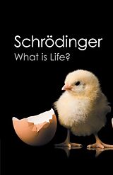 Kartonierter Einband What is Life? von Erwin Schrödinger