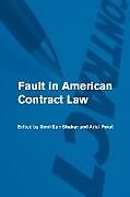 Kartonierter Einband Fault in American Contract Law von Omri Porat, Ariel Ben-Shahar