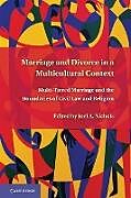 Couverture cartonnée Marriage and Divorce in a Multicultural Context de Prof. Joel A. Nichols
