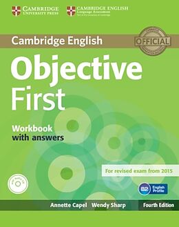 Couverture cartonnée Cambridge English. Objective First. Fourth Edition. Workbook with answers de Annette Capel, Wendy Sharp