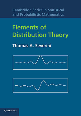 Kartonierter Einband Elements of Distribution Theory von Thomas A. Severini