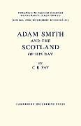 Kartonierter Einband Adam Smith von C. R. Fay