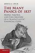 Kartonierter Einband The Many Panics of 1837 von Jessica M. Lepler
