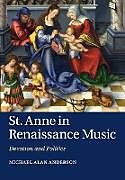 Couverture cartonnée St. Anne in Renaissance Music de Michael Alan Anderson