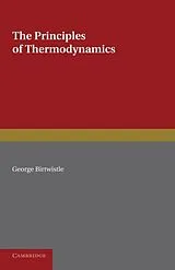 Kartonierter Einband The Principles of Thermodynamics von George Birtwistle
