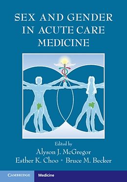 Kartonierter Einband Sex and Gender in Acute Care Medicine von Alyson J. Choo, Esther K. Becker, Bruce Mcgregor