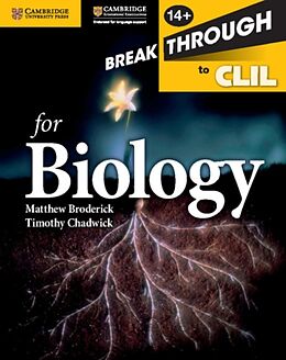 Kartonierter Einband Breakthrough to Clil for Biology Age 14+ Workbook von Matthew Broderick, Timothy Chadwick