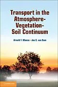 E-Book (epub) Transport in the Atmosphere-Vegetation-Soil Continuum von Arnold F. Moene