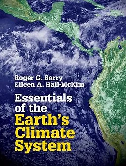 E-Book (epub) Essentials of the Earth's Climate System von Roger G. Barry