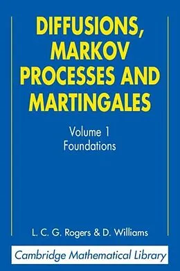 E-Book (pdf) Diffusions, Markov Processes, and Martingales: Volume 1, Foundations von L. C. G. Rogers