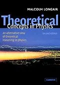 E-Book (pdf) Theoretical Concepts in Physics von Malcolm S. Longair