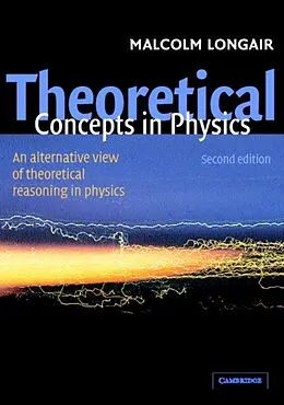 E-Book (pdf) Theoretical Concepts in Physics von Malcolm S. Longair
