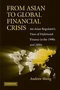 E-Book (epub) From Asian to Global Financial Crisis von Andrew Sheng