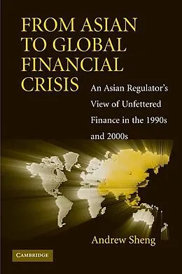 E-Book (epub) From Asian to Global Financial Crisis von Andrew Sheng