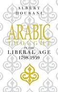 E-Book (epub) Arabic Thought in the Liberal Age 1798-1939 von Albert Hourani