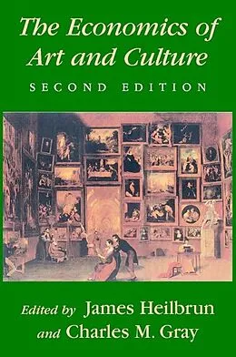 E-Book (epub) Economics of Art and Culture von James Heilbrun