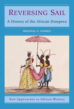 E-Book (epub) Reversing Sail von Michael A. Gomez