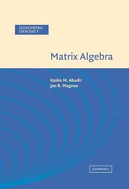 E-Book (epub) Matrix Algebra von Karim M. Abadir