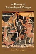 E-Book (epub) History of Archaeological Thought von Bruce G. Trigger