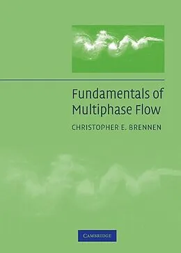 E-Book (epub) Fundamentals of Multiphase Flow von Christopher E. Brennen