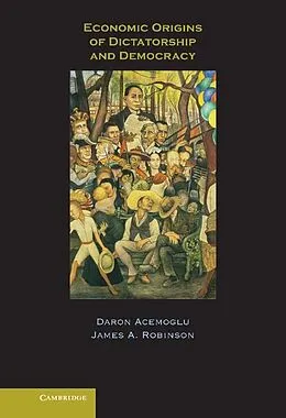 E-Book (epub) Economic Origins of Dictatorship and Democracy von Daron Acemoglu