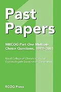 E-Book (epub) Past Papers MRCOG Part One Multiple Choice Questions von MRCOG Examination Committee