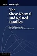 E-Book (epub) Skew-Normal and Related Families von Adelchi Azzalini