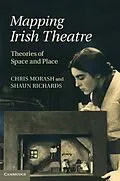 E-Book (epub) Mapping Irish Theatre von Chris Morash