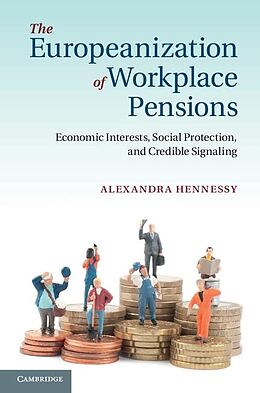 E-Book (epub) Europeanization of Workplace Pensions von Alexandra Hennessy