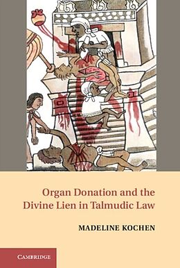 E-Book (pdf) Organ Donation and the Divine Lien in Talmudic Law von Madeline Kochen