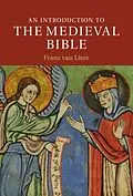 E-Book (pdf) Introduction to the Medieval Bible von Frans van Liere