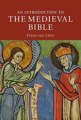 E-Book (pdf) Introduction to the Medieval Bible von Frans van Liere