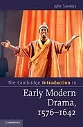 E-Book (pdf) Cambridge Introduction to Early Modern Drama, 1576-1642 von Julie Sanders