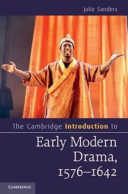 E-Book (pdf) Cambridge Introduction to Early Modern Drama, 1576-1642 von Julie Sanders