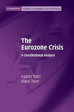 E-Book (pdf) Eurozone Crisis von Kaarlo Tuori