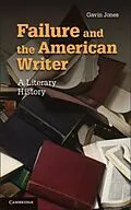 E-Book (pdf) Failure and the American Writer von Gavin Jones