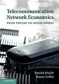 ePUB Telecommunication Network Economics von Patrick Maille