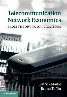 ePUB Telecommunication Network Economics von Patrick Maille