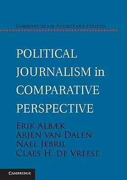 E-Book (epub) Political Journalism in Comparative Perspective von Erik Albaek