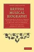 Kartonierter Einband (Kt) British Musical Biography von James Duff Brown