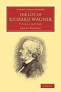 Kartonierter Einband (Kt) The Life of Richard Wagner von Ernest Newman