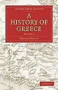 Kartonierter Einband A History of Greece von Grote George