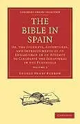 Kartonierter Einband (Kt) The Bible in Spain von George Henry Borrow
