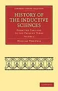 Kartonierter Einband History of the Inductive Sciences - Volume 2 von William Whewell