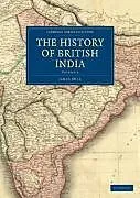 Kartonierter Einband (Kt) The History of British India von James Mill