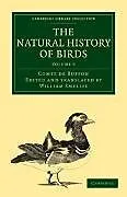 Kartonierter Einband The Natural History of Birds von Comte de Buffon Georges Louis Leclerc