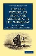 Couverture cartonnée The Last Voyage, to India and Australia, in the Sunbeam de Annie Brassey